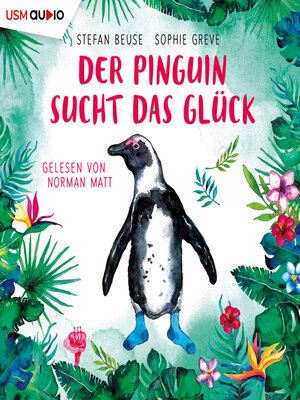 cover image of Der Pinguin sucht das Glück (ungekürzt)
